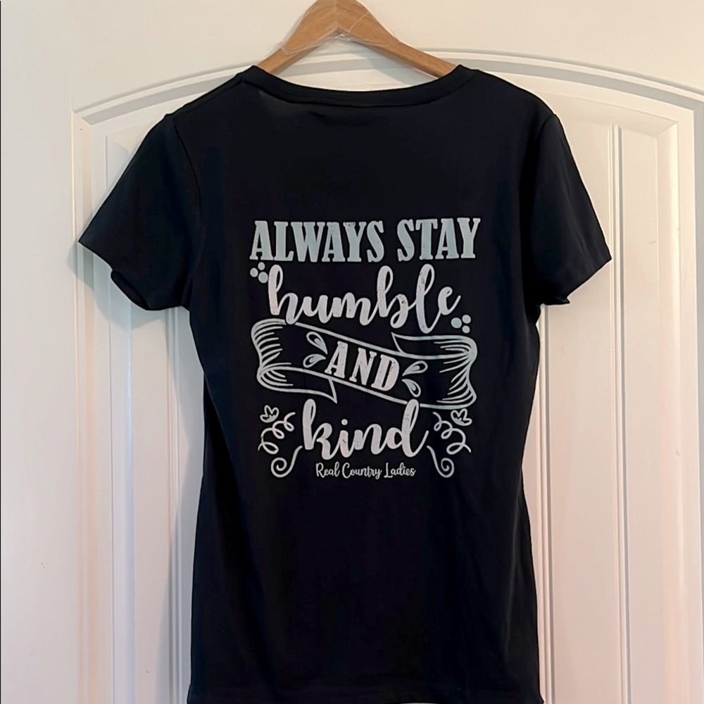 Always Stay Humble & Kind T Shirt Small